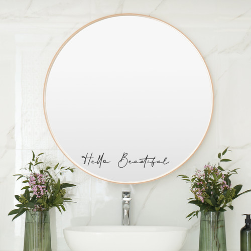 Hello beautiful mirror - beautiful,